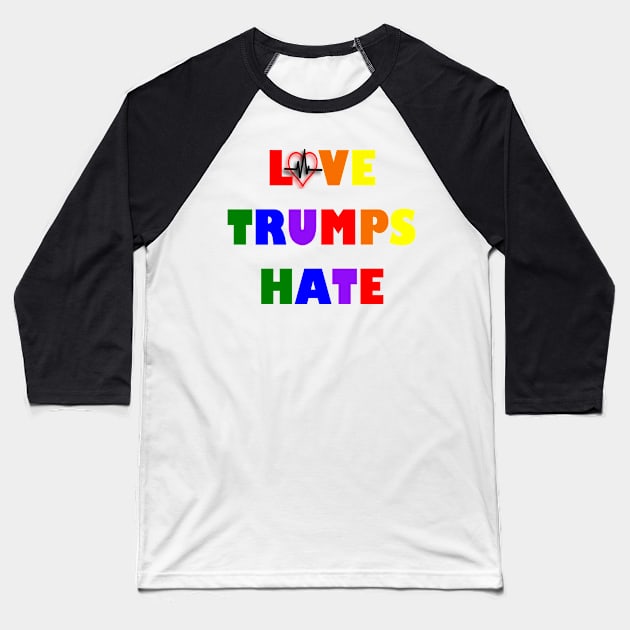 Love Trumps Hate Pulse Baseball T-Shirt by celtgirlz